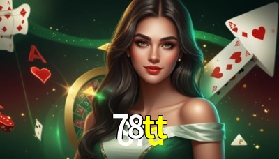 78tt Casino: Jogue Online e Ganhe Grandes Prêmios